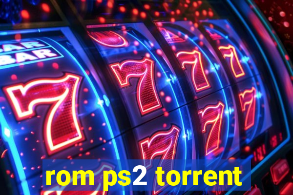 rom ps2 torrent