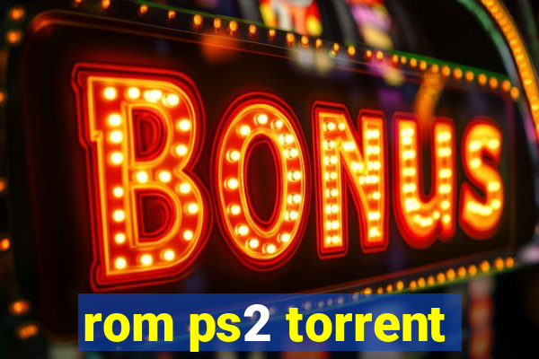 rom ps2 torrent