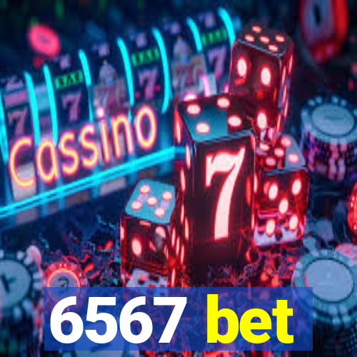 6567 bet