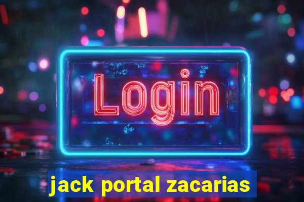 jack portal zacarias