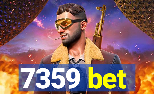 7359 bet