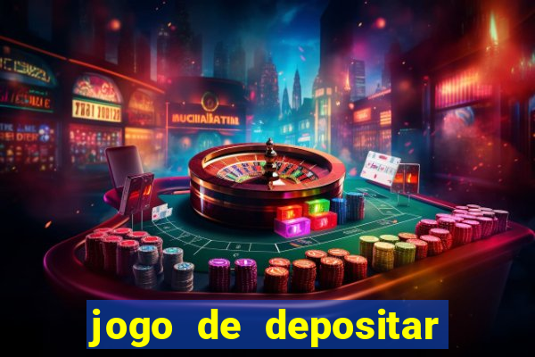 jogo de depositar 5 reais