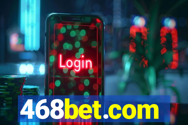 468bet.com