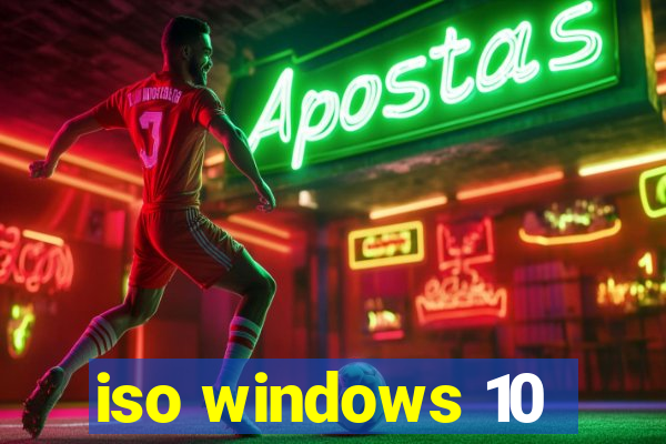 iso windows 10