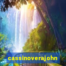 cassinoverajohn