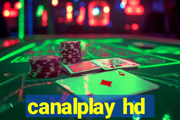 canalplay hd