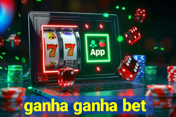 ganha ganha bet