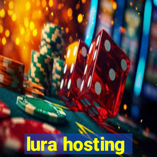 lura hosting