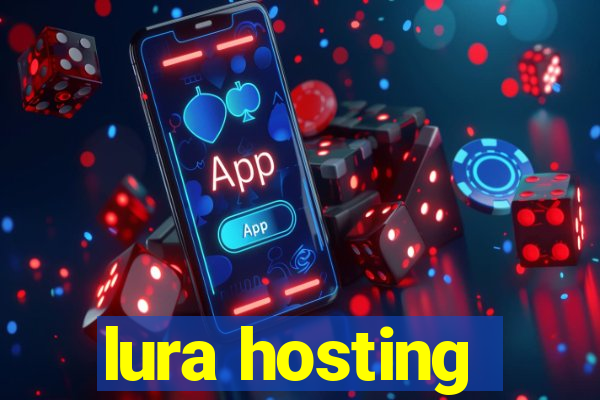 lura hosting