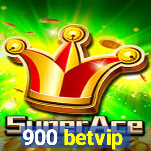 900 betvip