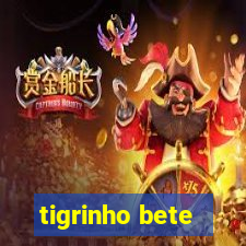 tigrinho bete