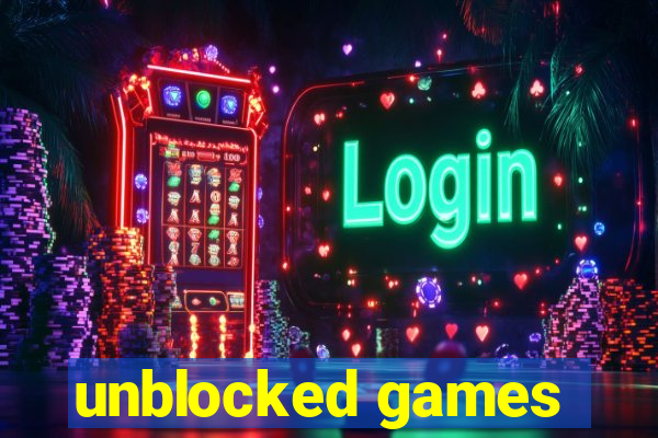 unblocked games