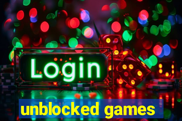 unblocked games