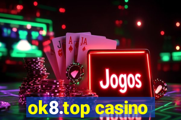 ok8.top casino