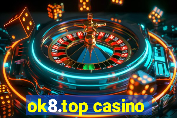 ok8.top casino