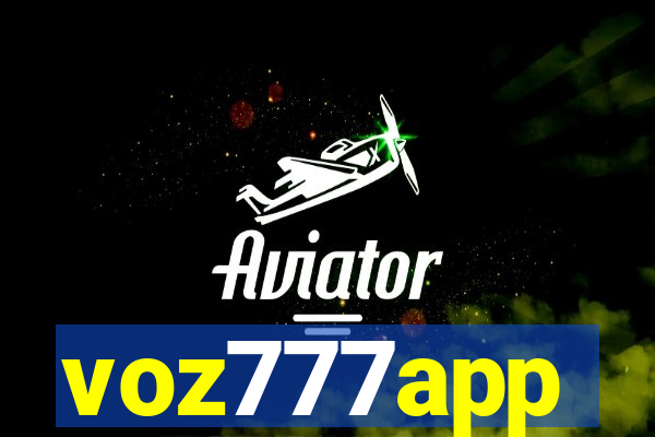 voz777app