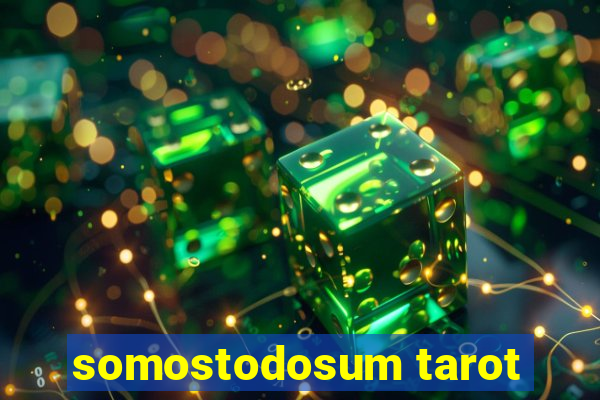 somostodosum tarot