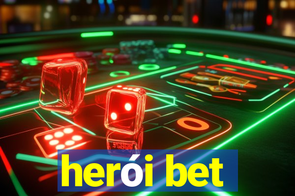 herói bet