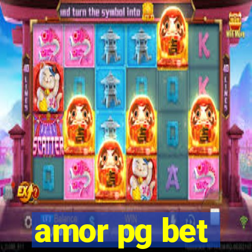 amor pg bet