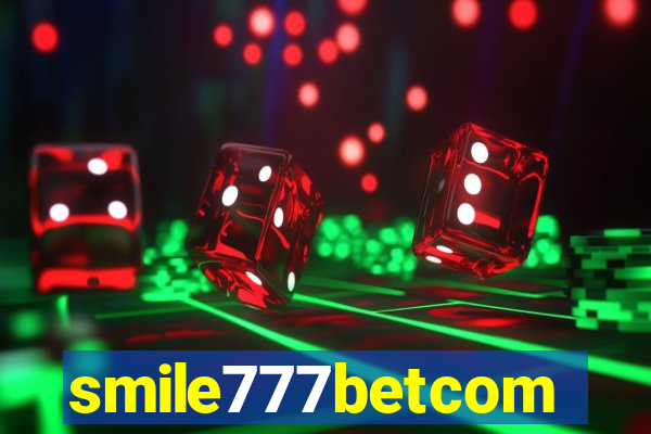 smile777betcom