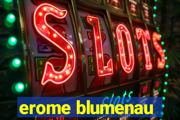 erome blumenau