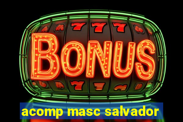 acomp masc salvador