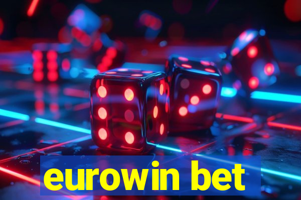 eurowin bet