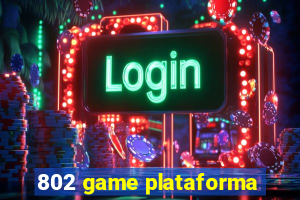 802 game plataforma