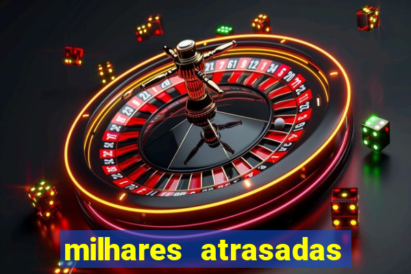 milhares atrasadas na federal