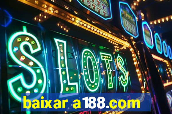 baixar a188.com