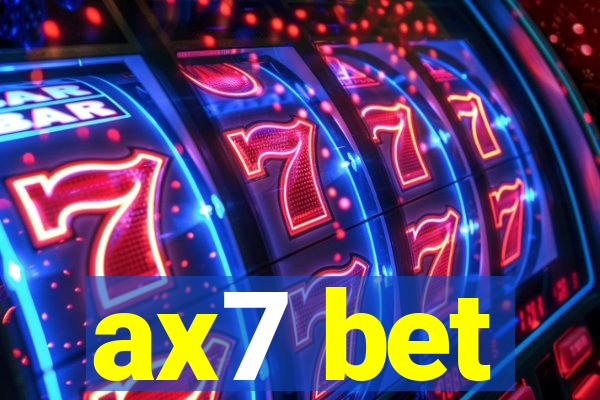 ax7 bet