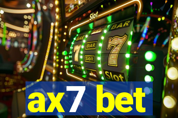 ax7 bet