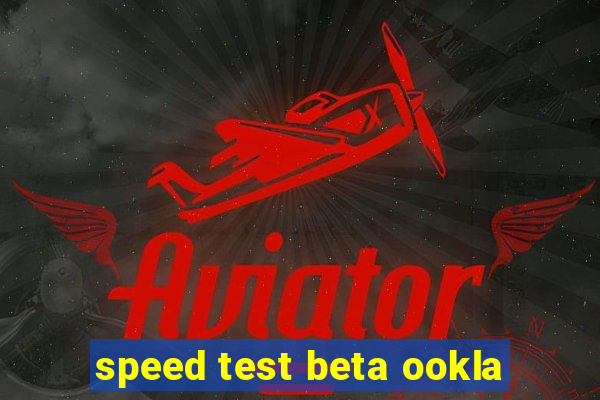 speed test beta ookla