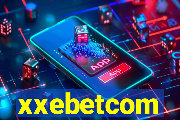 xxebetcom