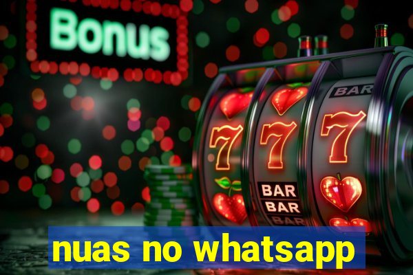 nuas no whatsapp