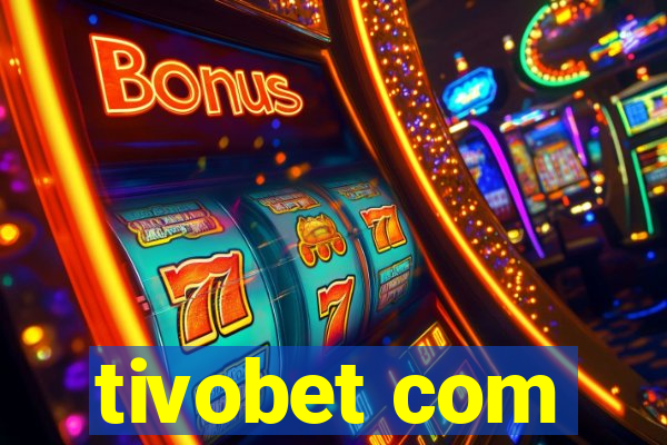 tivobet com