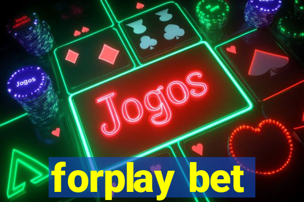 forplay bet