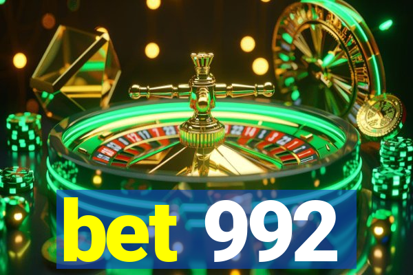 bet 992