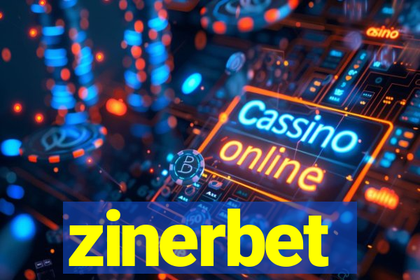 zinerbet