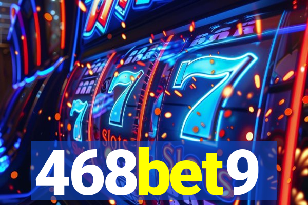 468bet9