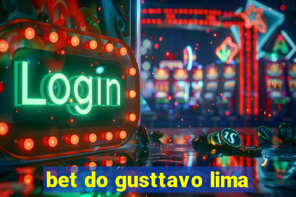 bet do gusttavo lima