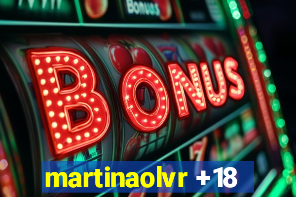 martinaolvr +18