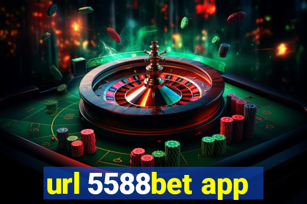 url 5588bet app