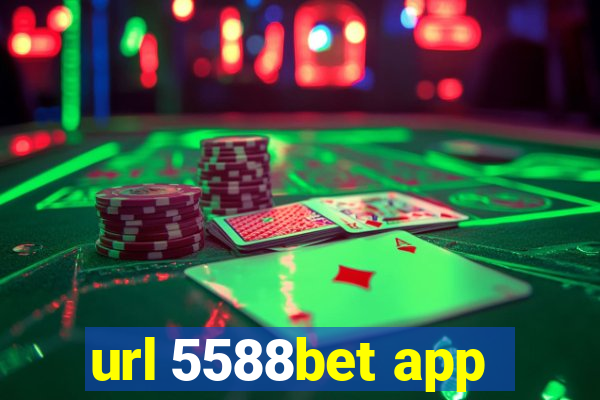 url 5588bet app