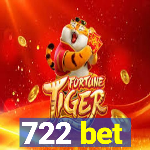 722 bet