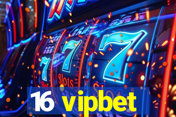 16 vipbet