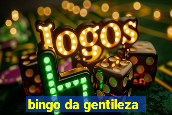 bingo da gentileza