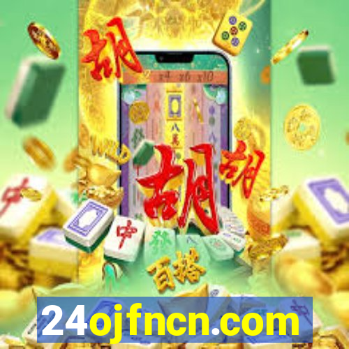 24ojfncn.com