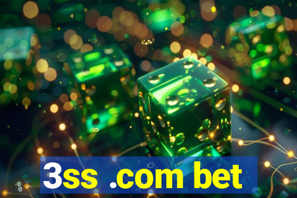 3ss .com bet