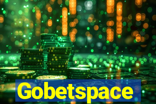 Gobetspace